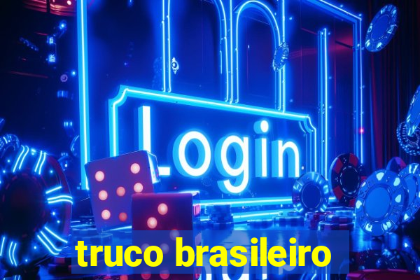 truco brasileiro-giro feliz